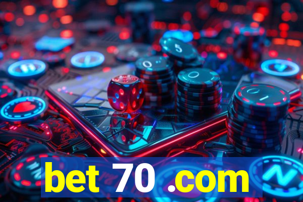 bet 70 .com